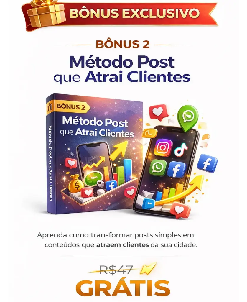 Bônus 2 — Método Posts que Atrai Clientes